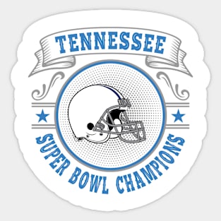 Tennessee Super Bowl Champions Sticker